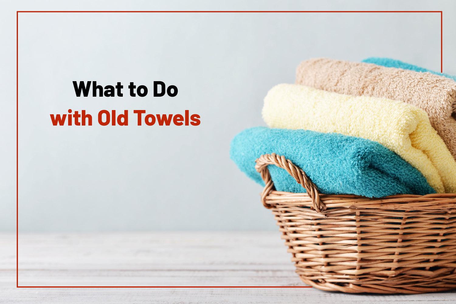 What to Do with Old Towels Rapid Hotel Supplies