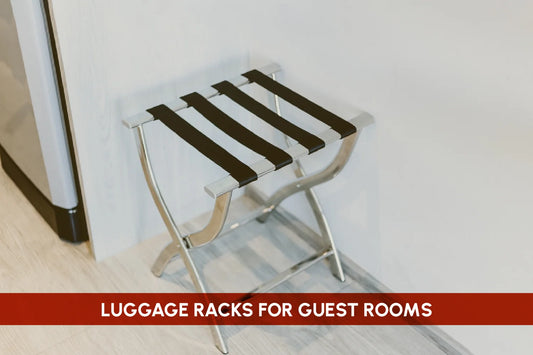 How to Choose the Best Luggage Racks for Guest Rooms